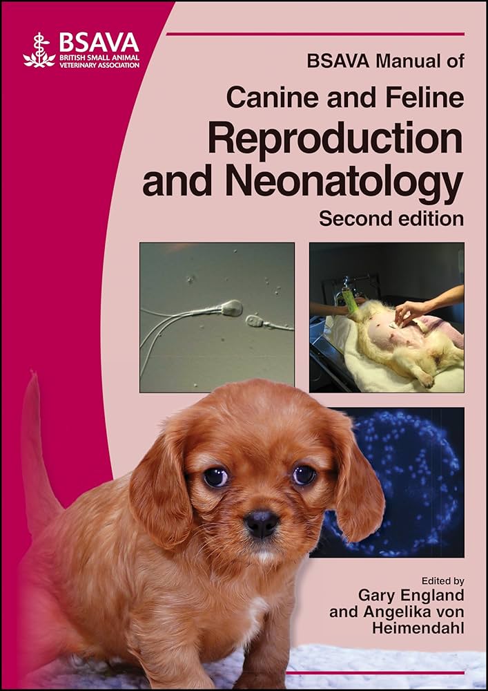 【BSAVA】Reproduction and Neonatology BSAVA Manual of Canine and Feline Reproduction and